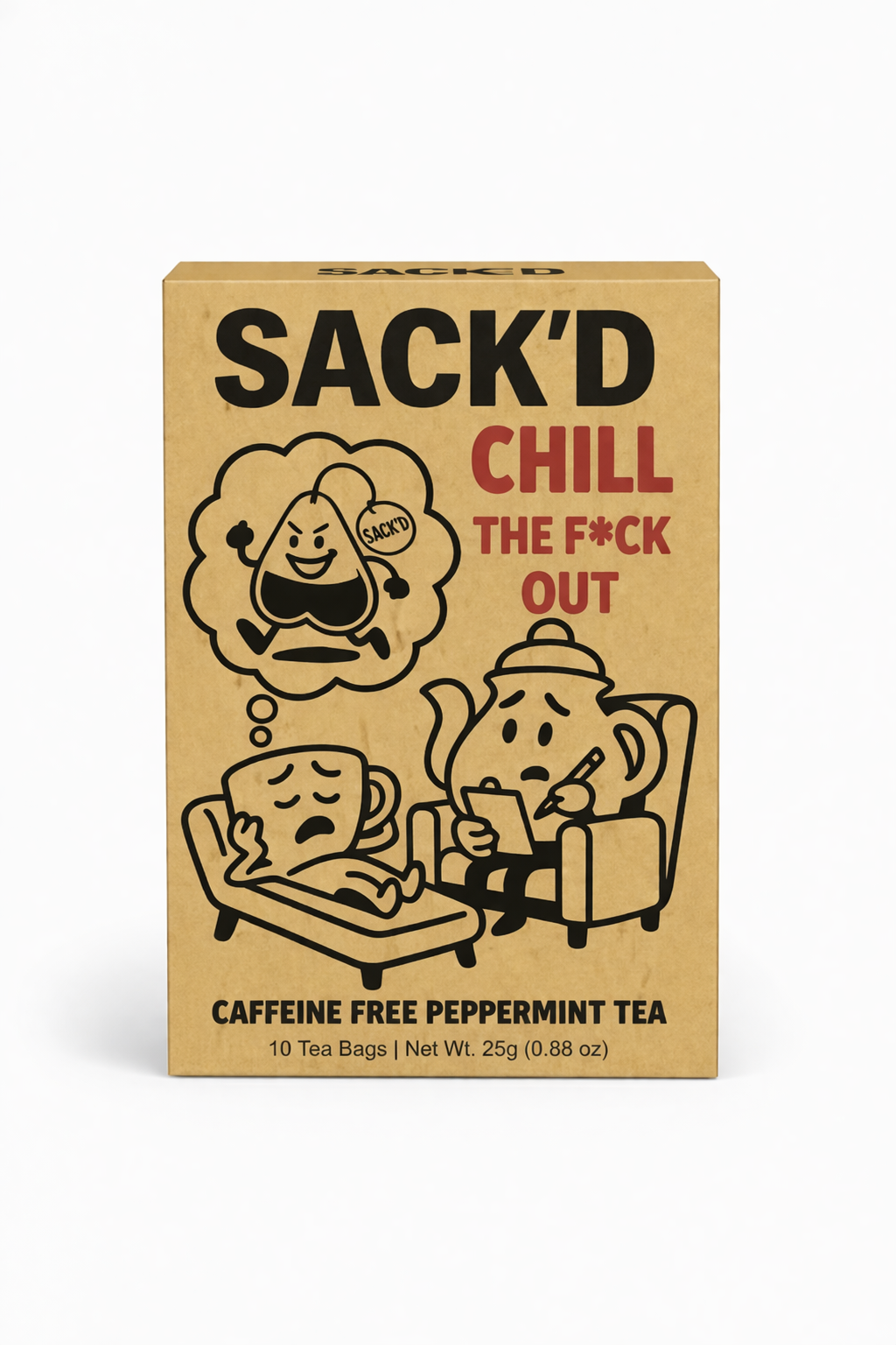 SACK’D Chill the F*ck Out – Caffeine-Free Peppermint Tea